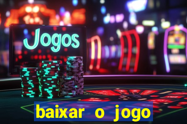 baixar o jogo street fighter